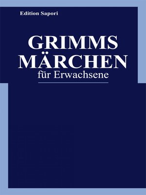 cover image of Grimms Märchen für Erwachsene